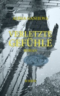 Cover: Verletzte Gef&uuml;hle - Wieser Verlag