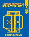 Cover: Hero System Book of Templates II - Hero Games