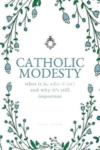 Enlarge image Cover: Catholic Modesty - Lulu.com