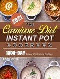Cover: The Carnivore Diet Instant Pot Cookbook 2021 - John Reger
