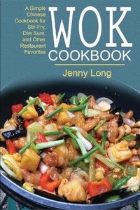 Abbildung von: Wok Cookbook - Jenny Long