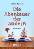 Cover: Die Abenteuer der andern - EDITION digital