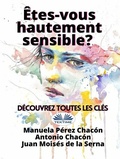 Cover: Etes-Vous Hautement Sensible? D&eacute;couvrez Toutes Les Cl&eacute;s - Tektime