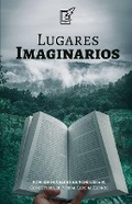 Cover: Lugares Imaginarios (Antolog&iacute;as) - Antolog&iacute;as