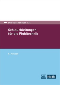 Abbildung von: Schlauchleitungen für die Fluidtechnik - DIN Media