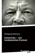 Cover: Limericks - ein verdammtes Format - united p.c.