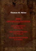 Cover: Drei Gruselgeschichten - BoD - Books on Demand