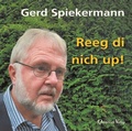 Cover: Reeg di nich up! - Quickborn