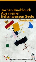 Cover: Aus meiner tiefschwarzen Seele - Verlag Dialog-Edition