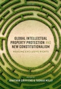 Cover: Global Intellectual Property Protection and New Constitutionalism - Oxford University Press