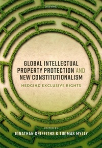 Enlarge image Cover: Global Intellectual Property Protection and New Constitutionalism - Oxford University Press
