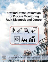 Enlarge image Cover: Optimal State Estimation for Process Monitoring, Fault Diagnosis and Control - Elsevier