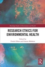 Cover: Research Ethics for Environmental Health - Routledge