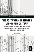 Cover: The Postworld In-Between Utopia and Dystopia - Routledge