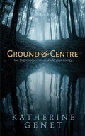 Cover: Ground & Centre - Wych ELM Books