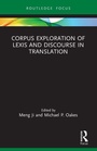 Cover: Corpus Exploration of Lexis and Discourse in Translation - Routledge
