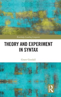 Enlarge image Cover: Theory and Experiment in Syntax - Routledge