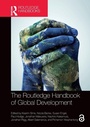 Cover: The Routledge Handbook of Global Development - Routledge