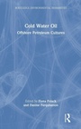 Cover: Cold Water Oil - Routledge