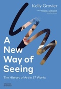 Cover: A New Way of Seeing - Thames & Hudson Ltd