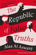 Cover: The Republic of False Truths - Faber & Faber