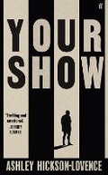 Cover: Your Show - Faber & Faber