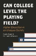 Cover: Can College Level the Playing Field? - Princeton University Press