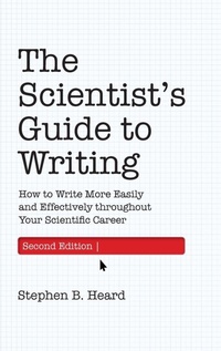 Enlarge image Cover: The Scientist's Guide to Writing, 2nd Edition - Princeton University Press