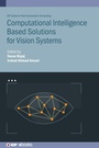 Cover: Computational Intelligence Based Solutions for Vision Systems - Institute of Physics Publishing