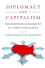 Cover: Diplomacy and Capitalism - University of Pennsylvania Press