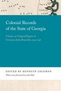 Enlarge image Cover: Colonial Records of the State of Georgia - University of Georgia Press