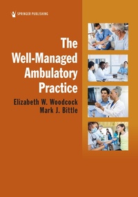 Abbildung von: The Well-Managed Ambulatory Practice - Springer Publishing Company