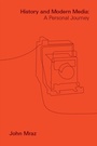 Cover: History and Modern Media - Vanderbilt University Press