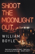 Cover: Shoot the Moonlight Out - No Exit Press