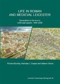 Cover: Life in Roman and medieval Leicester - University of Leicester School of Archaeology and Ancient History