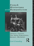 Cover: French Historians and Romanticism - Routledge