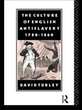Cover: The Culture of English Antislavery, 1780-1860 - Routledge