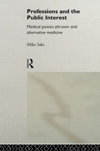 Enlarge image Cover: Professions and the Public Interest - Routledge