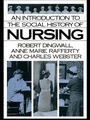 Cover: An Introduction to the Social History of Nursing - Routledge