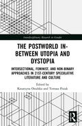 Cover: The Postworld In-Between Utopia and Dystopia - Routledge
