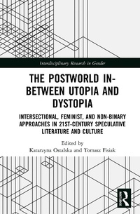 Abbildung von: The Postworld In-Between Utopia and Dystopia - Routledge