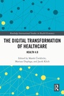 Cover: The Digital Transformation of Healthcare - Routledge