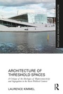 Cover: Architecture of Threshold Spaces - Routledge