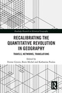 Cover: Recalibrating the Quantitative Revolution in Geography - Routledge