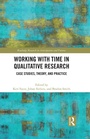 Cover: Working with Time in Qualitative Research - Routledge