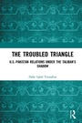 Cover: The Troubled Triangle - Routledge India