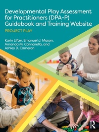 Abbildung von: Developmental Play Assessment for Practitioners (DPA-P) Guidebook and Training Website - Routledge