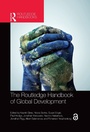 Cover: The Routledge Handbook of Global Development - Routledge