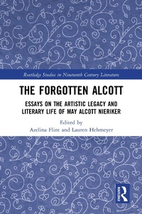 Abbildung von: The Forgotten Alcott - Routledge