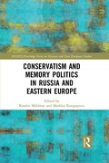 Cover: Conservatism and Memory Politics in Russia and Eastern Europe - Routledge